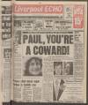 Liverpool Echo Tuesday 05 November 1985 Page 1