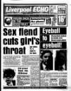 Liverpool Echo Monday 10 March 1986 Page 1