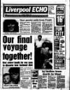 Liverpool Echo Tuesday 18 March 1986 Page 1