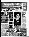 Liverpool Echo Thursday 24 July 1986 Page 1