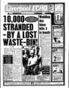 Liverpool Echo Saturday 18 July 1987 Page 1