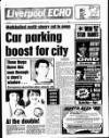Liverpool Echo Saturday 05 March 1988 Page 1