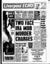 Liverpool Echo Saturday 26 March 1988 Page 1