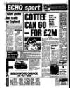 Liverpool Echo Friday 01 July 1988 Page 56
