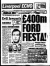 Liverpool Echo Friday 03 February 1989 Page 1