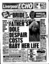 Liverpool Echo Friday 10 February 1989 Page 1