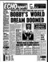 Liverpool Echo Tuesday 28 March 1989 Page 36
