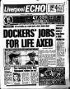 Liverpool Echo Thursday 06 April 1989 Page 1