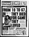 Liverpool Echo Monday 17 April 1989 Page 1