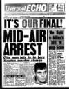 Liverpool Echo Monday 08 May 1989 Page 1