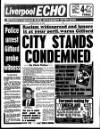Liverpool Echo Tuesday 18 July 1989 Page 1