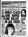 Liverpool Echo Tuesday 15 August 1989 Page 1