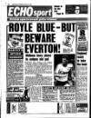 Liverpool Echo Wednesday 14 February 1990 Page 52