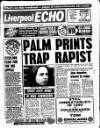 Liverpool Echo Friday 16 March 1990 Page 1