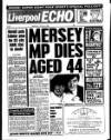 Liverpool Echo Monday 25 June 1990 Page 1