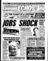 Liverpool Echo Monday 06 August 1990 Page 1