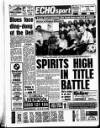 Liverpool Echo Friday 15 March 1991 Page 56