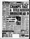 Liverpool Echo Friday 03 May 1991 Page 68