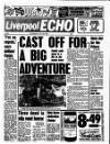 Liverpool Echo Saturday 20 July 1991 Page 1