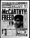 Liverpool Echo Thursday 08 August 1991 Page 1
