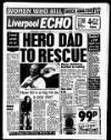 Liverpool Echo Wednesday 14 August 1991 Page 1