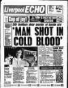 Liverpool Echo Monday 11 May 1992 Page 1