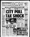 Liverpool Echo Monday 22 June 1992 Page 1
