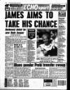 Liverpool Echo Monday 27 July 1992 Page 36