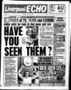 Liverpool Echo Friday 31 July 1992 Page 1