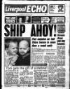 Liverpool Echo Saturday 01 August 1992 Page 1