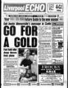 Liverpool Echo Wednesday 05 August 1992 Page 1