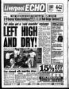 Liverpool Echo Thursday 06 August 1992 Page 1