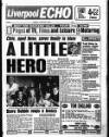 Liverpool Echo Friday 07 August 1992 Page 1
