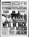 Liverpool Echo Monday 17 August 1992 Page 1