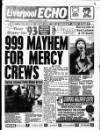 Liverpool Echo Monday 15 February 1993 Page 1