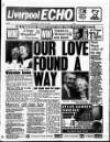 Liverpool Echo Saturday 22 May 1993 Page 1