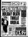 Liverpool Echo Wednesday 21 July 1993 Page 1