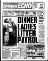 Liverpool Echo Saturday 31 July 1993 Page 1