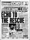 Liverpool Echo Tuesday 03 August 1993 Page 1