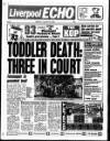 Liverpool Echo Monday 16 August 1993 Page 1