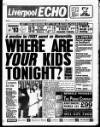 Liverpool Echo Friday 20 August 1993 Page 1