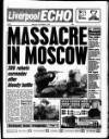 Liverpool Echo Monday 04 October 1993 Page 1
