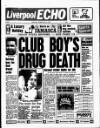 Liverpool Echo Monday 21 February 1994 Page 1
