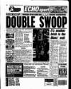Liverpool Echo Friday 25 February 1994 Page 64