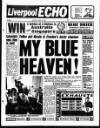 Liverpool Echo Monday 09 May 1994 Page 1