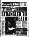 Liverpool Echo Saturday 06 August 1994 Page 1