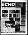 Liverpool Echo Tuesday 14 February 1995 Page 1