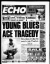 Liverpool Echo Monday 03 July 1995 Page 1