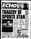 Liverpool Echo Monday 07 August 1995 Page 1