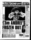 Liverpool Echo Saturday 26 August 1995 Page 44